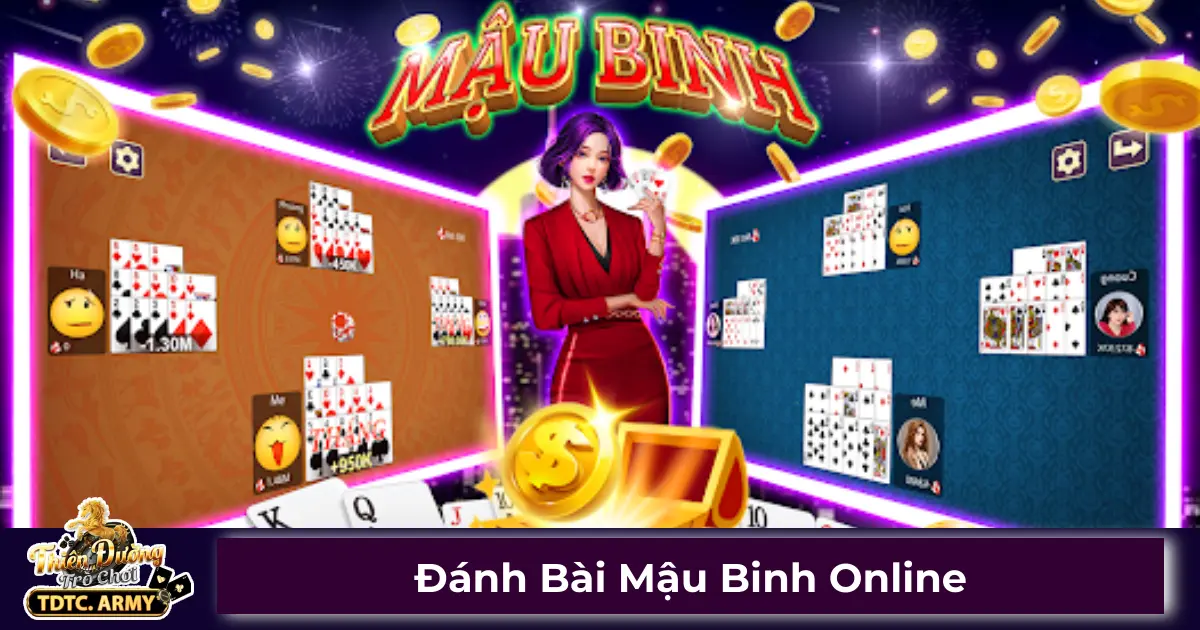 Mậu Binh online trên TDTC có gì đặc biệt?