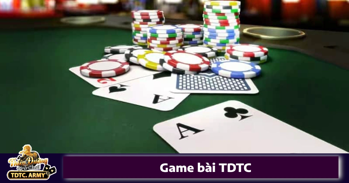 Hướng dẫn tham gia chơi Game bài TDTC